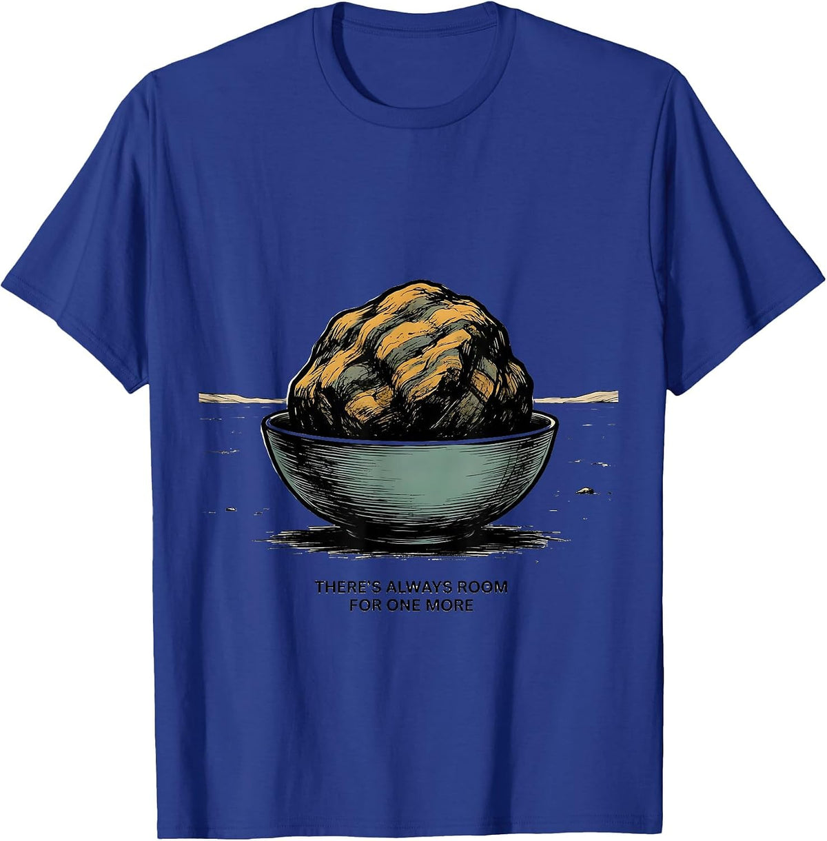There's Always Room For One More Funny Rock Collector T-Shirt - Royal Blue