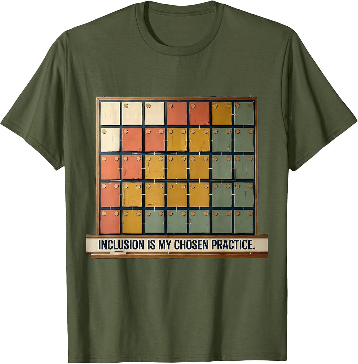 Inclusion Is My Chosen Practice Special Education Teacher T-Shirt - Olive Green