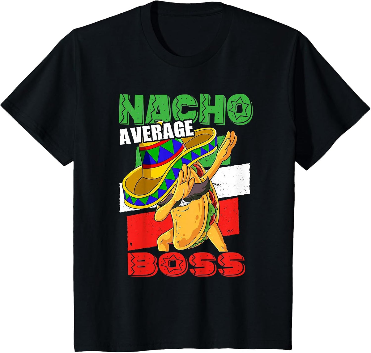 Nacho Average Boss T-Shirt - Black