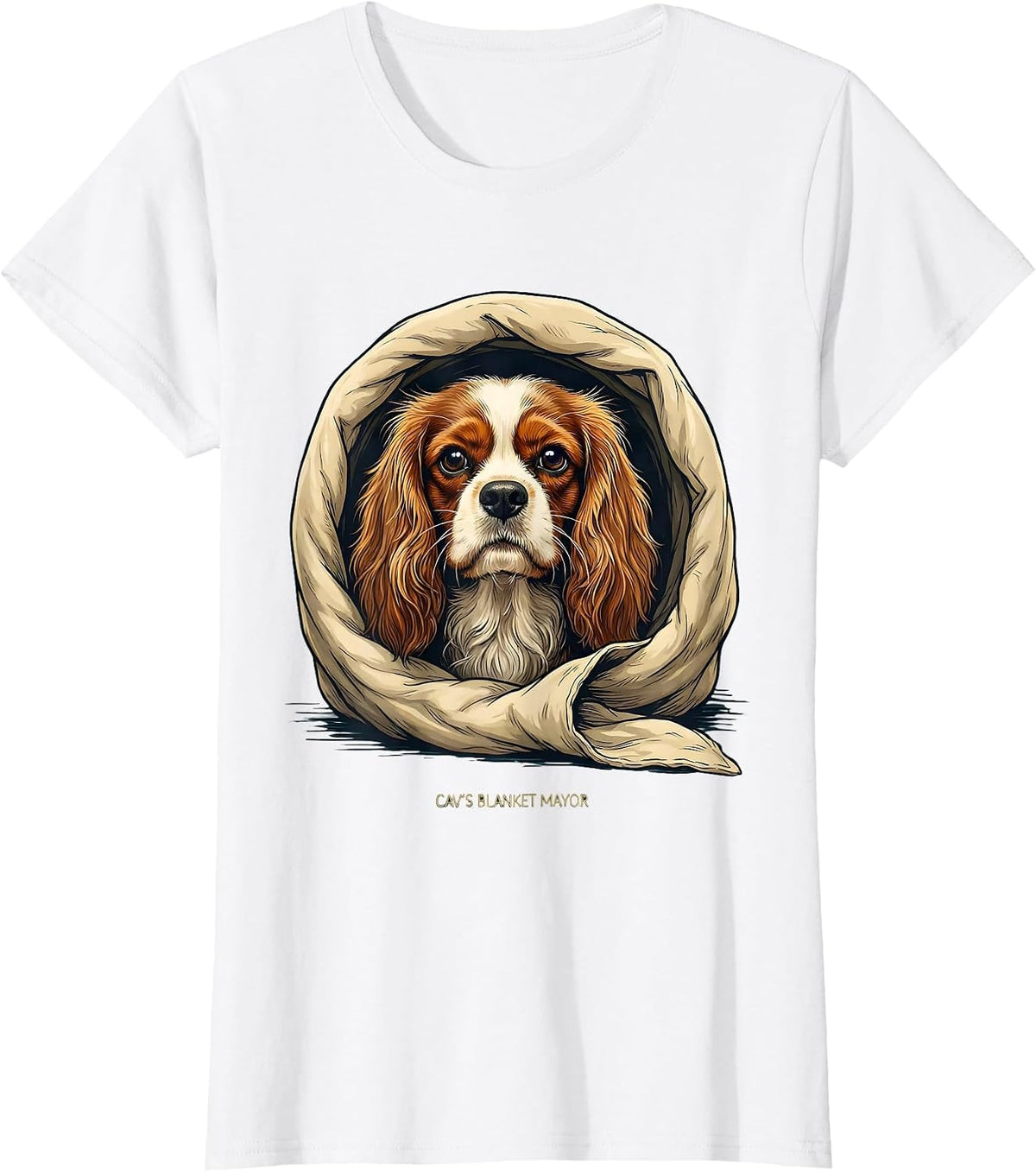 Cav's Blanket Mayor Funny Cavalier King Charles Spaniel Dog T-Shirt - White
