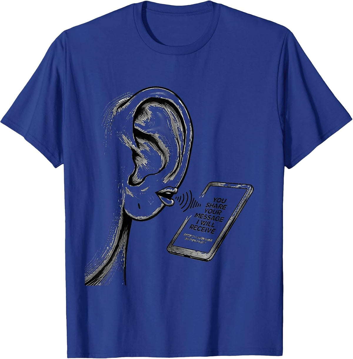 Men's You Share Your Message SLP Speech-Language Pathologist T-Shirt - Royal Blue