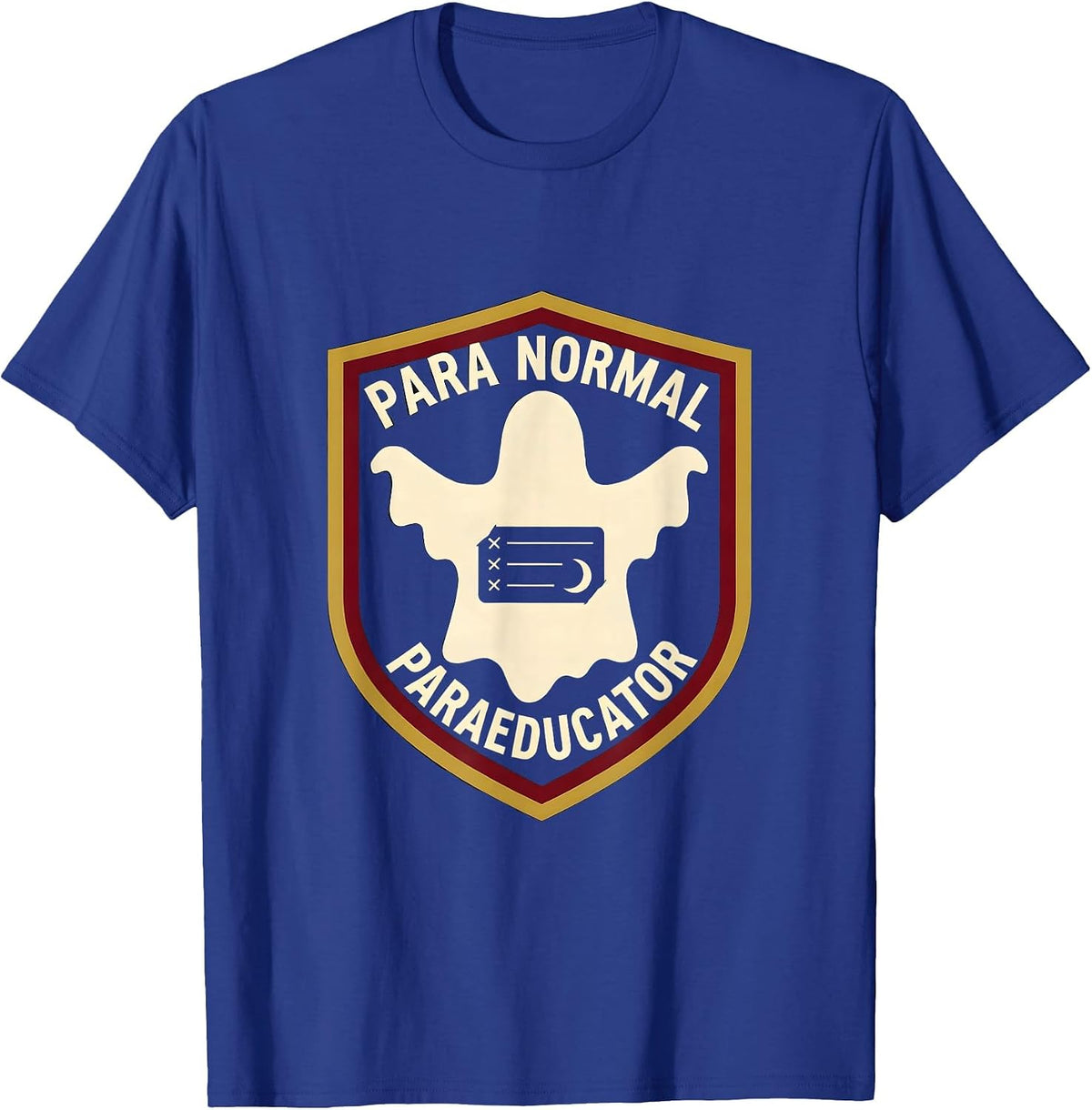 Para Normal Paraeducator Ghost Sped Teacher Halloween T-Shirt - Royal Blue