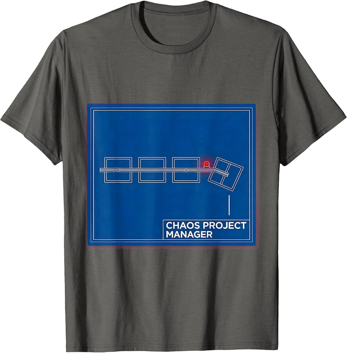 Men's Chaos Project Manager Funny Chaos Coordinator Novelty Humor T-Shirt - Asphalt Grey