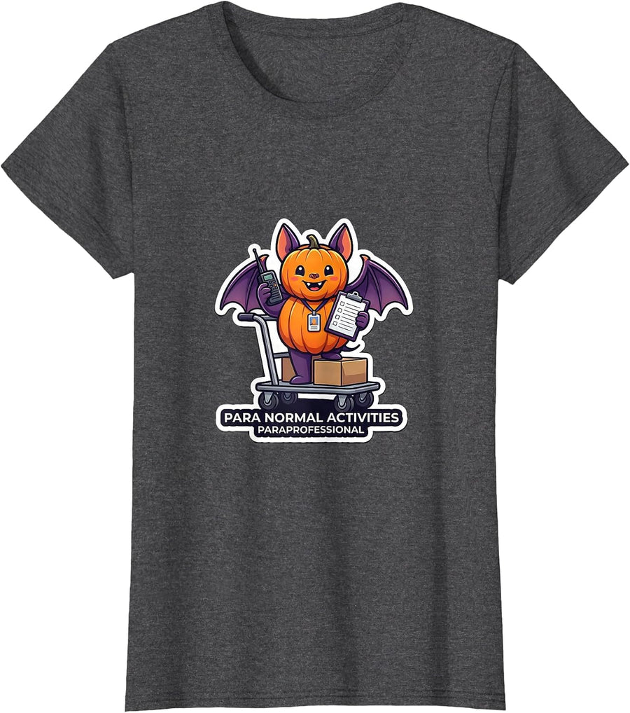 Women's Para Normal Activities Paraprofessional Funny T-Shirt - Dark Heather Grey