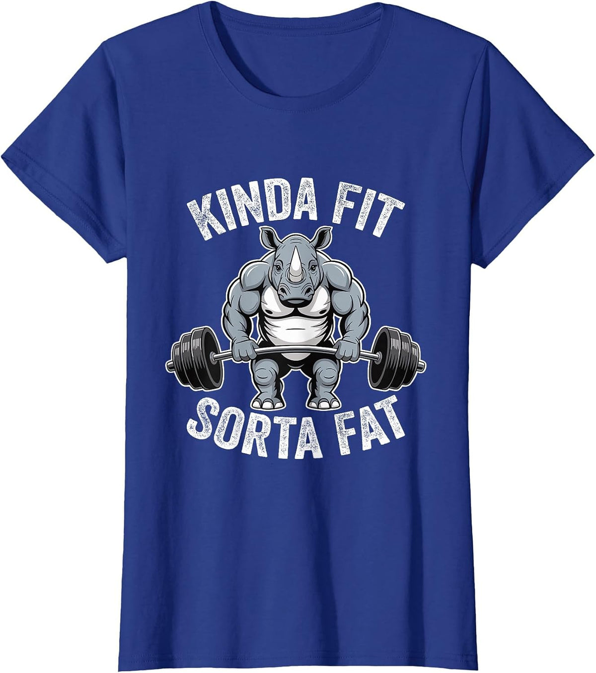 Kinda Fit Sorta Fat Rhino Gym Weightlifting Workout Funny T-Shirt - Royal Blue