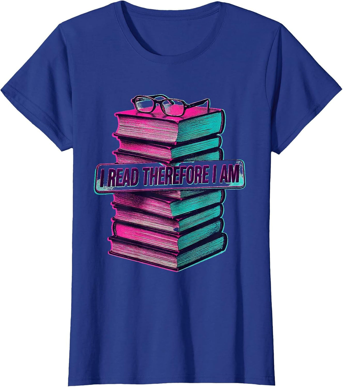 Women's I Read Therefore I Am English Teacher Design T-Shirt - Royal Blue