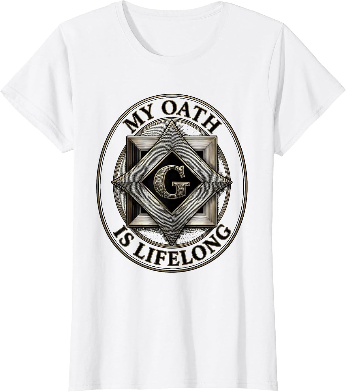 Women's My Oath Is Lifelong Masonic Freemason Brotherhood Pride T-Shirt - White