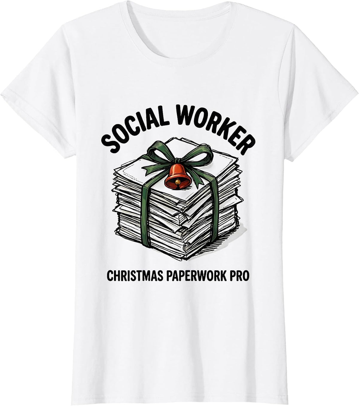 Social Worker, Christmas Paperwork Pro Funny Office Party T-Shirt - White