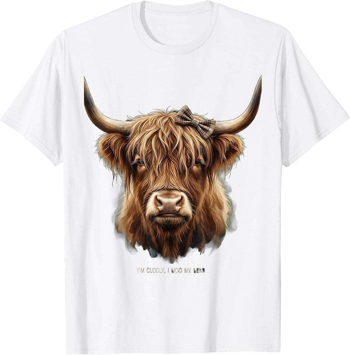 I’m Cuddly I Moo My Mind Cute Highland Cow Character Humor T-Shirt - White
