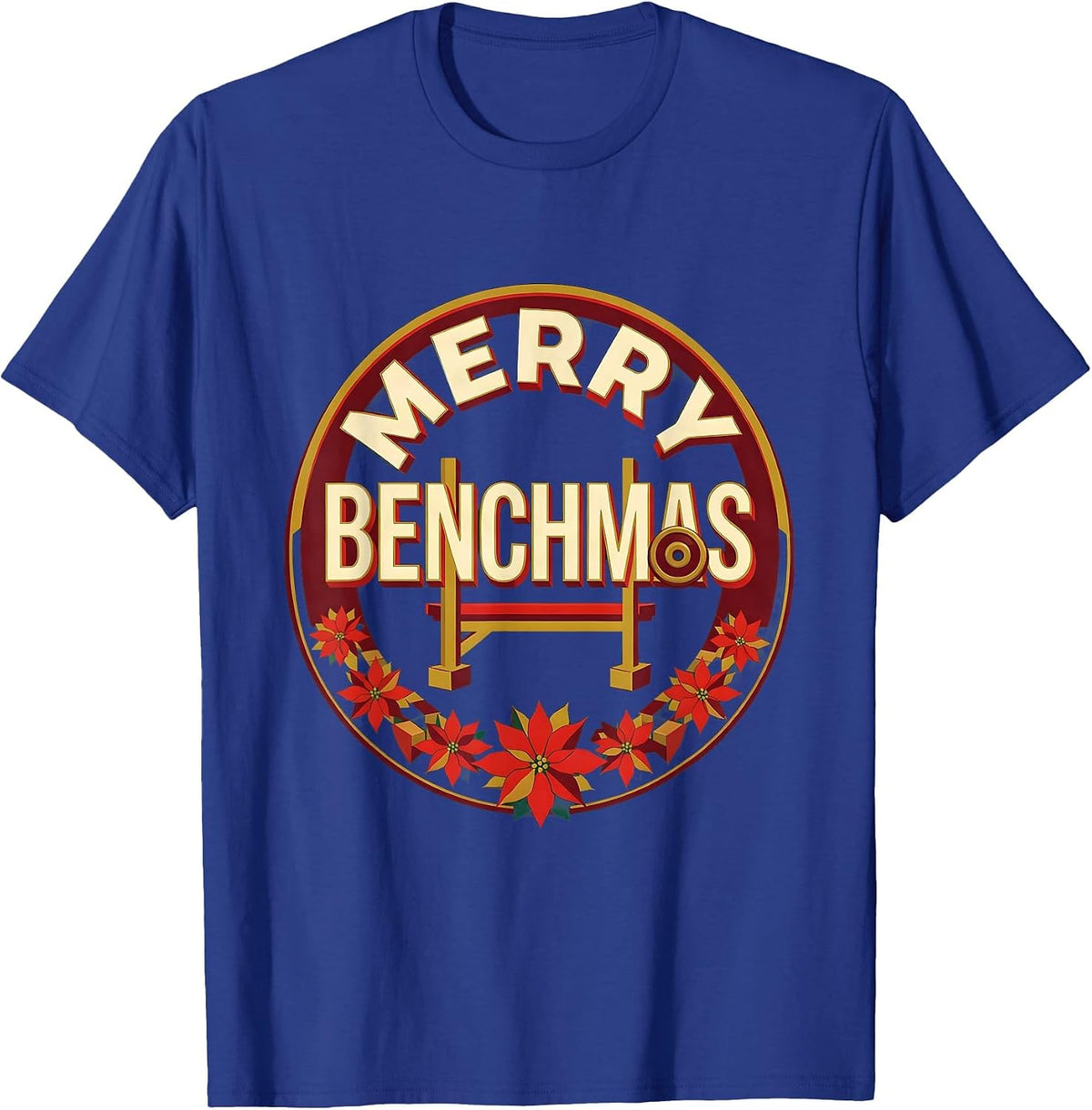 Merry Benchmas Funny Christmas Gym Workout Weightlifting T-Shirt - Royal Blue