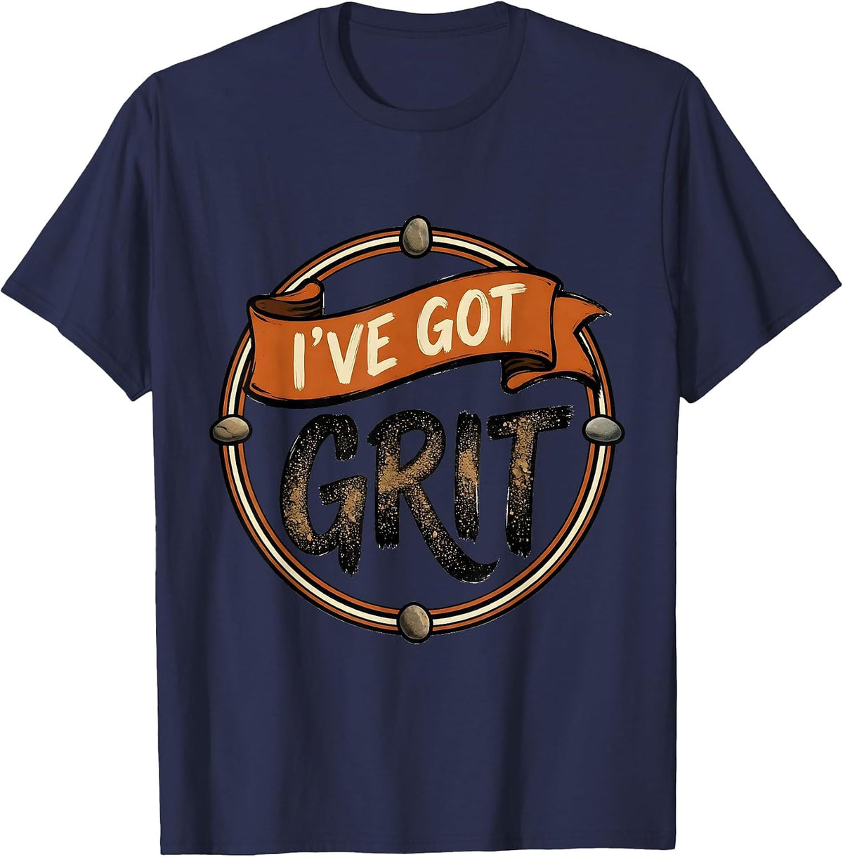 Men's I've Got Grit Sign Painter Rock Collector Geology Humor T-Shirt - Navy Blue