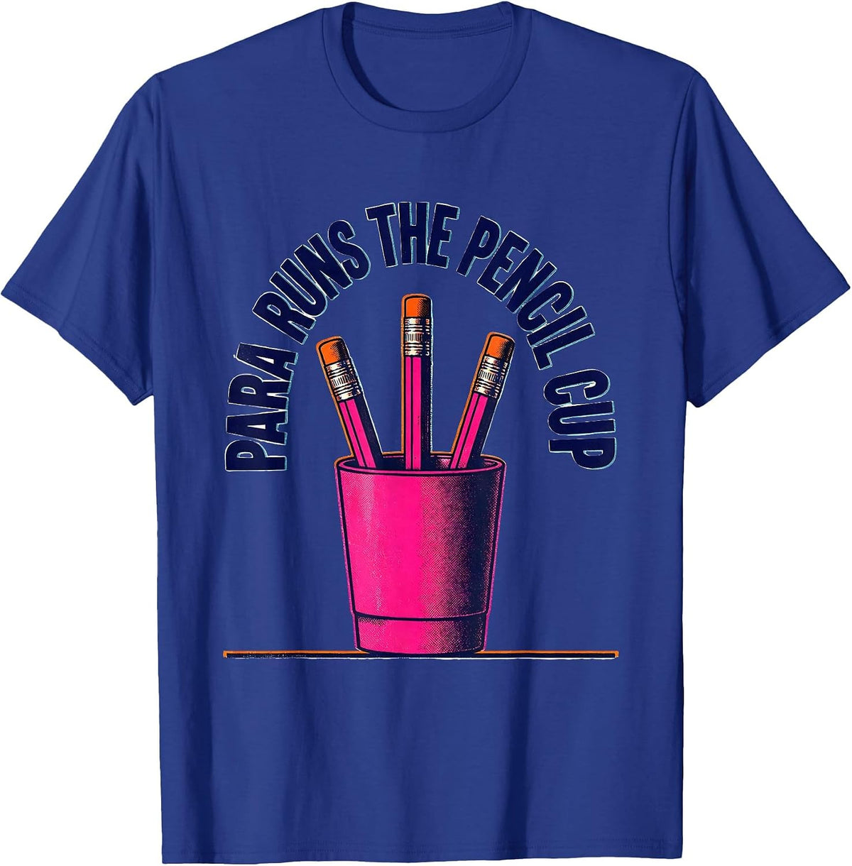 PARA Runs The Pencil Cup Risograph Paraeducator Back T-Shirt - Royal Blue