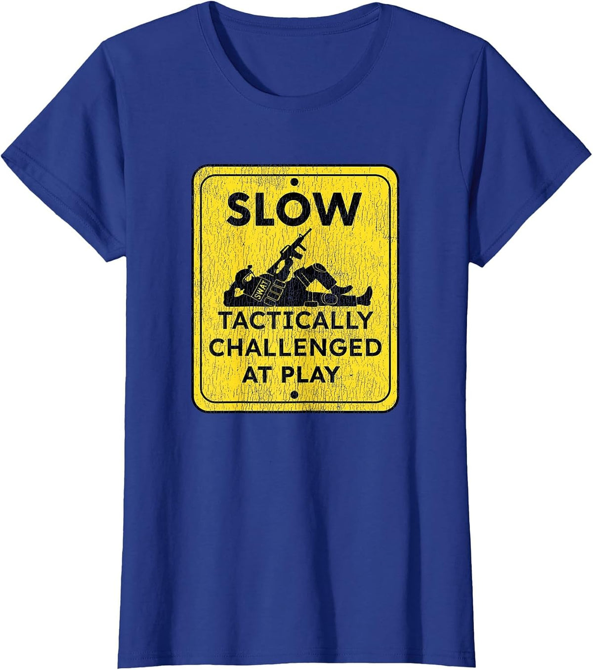 Funny Tactically Challenged for Police SWAT Team T-Shirt - Royal Blue