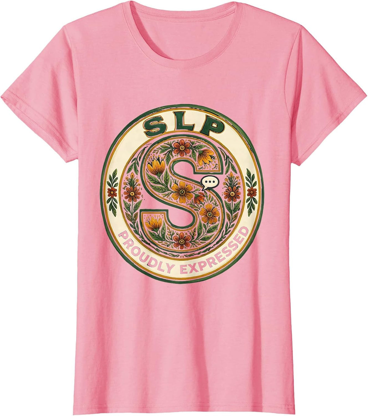Women's SLP Proudly Expressed Folk Art Speech Language Pathologist T-Shirt - Pink