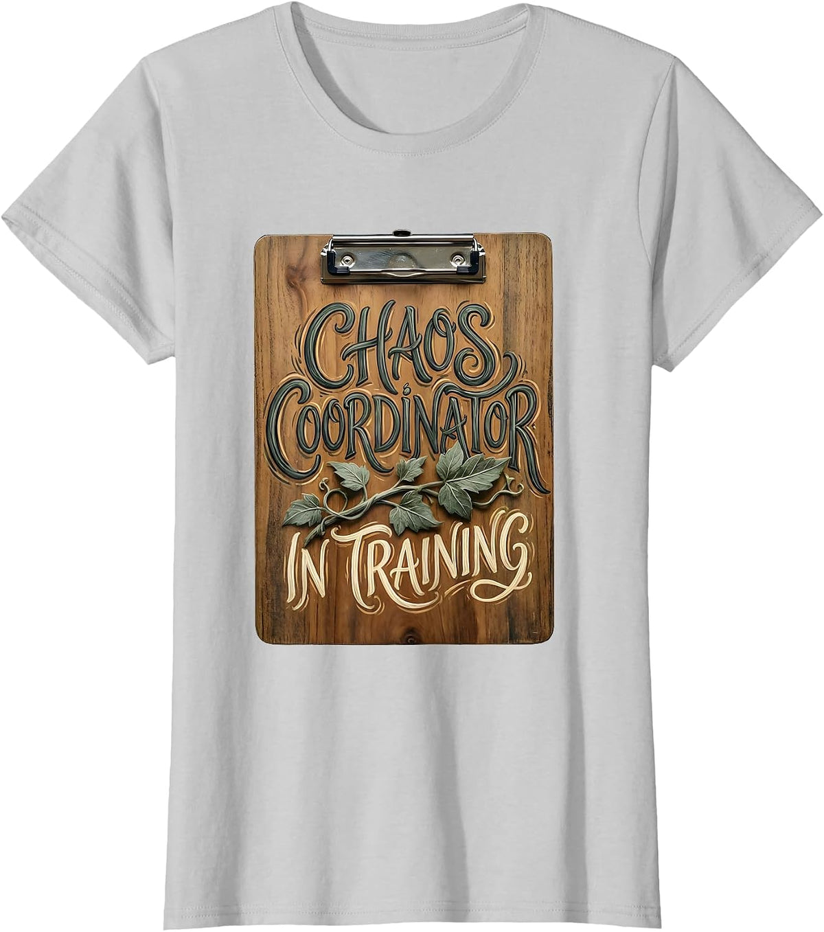 Women's Chaos Coordinator In Training Novelty Design T-Shirt - Silver Grey
