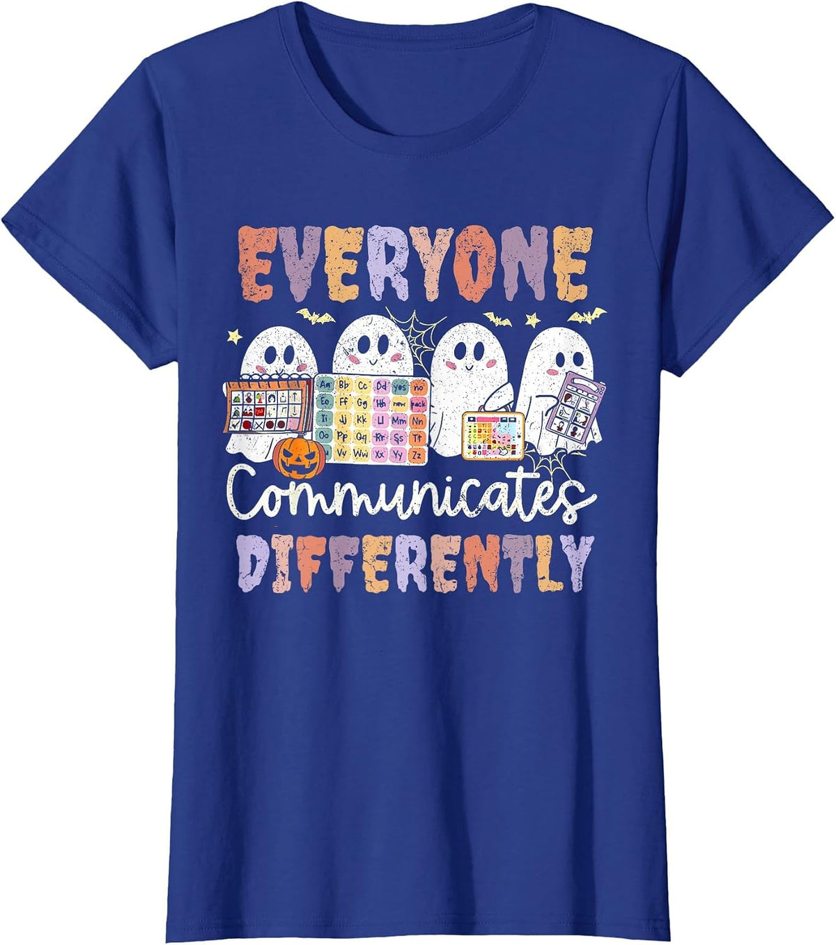 Everyone Communicates Differently Halloween SLP Sped Teacher T-Shirt - Royal Blue