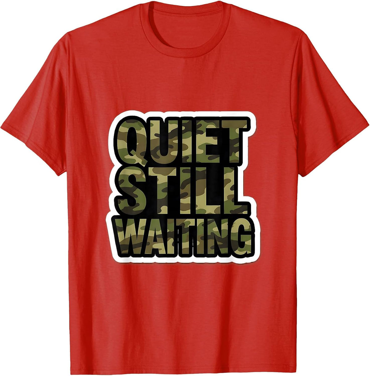 Men's Quiet Still Waiting Camo Hunting Design T-Shirt - Red