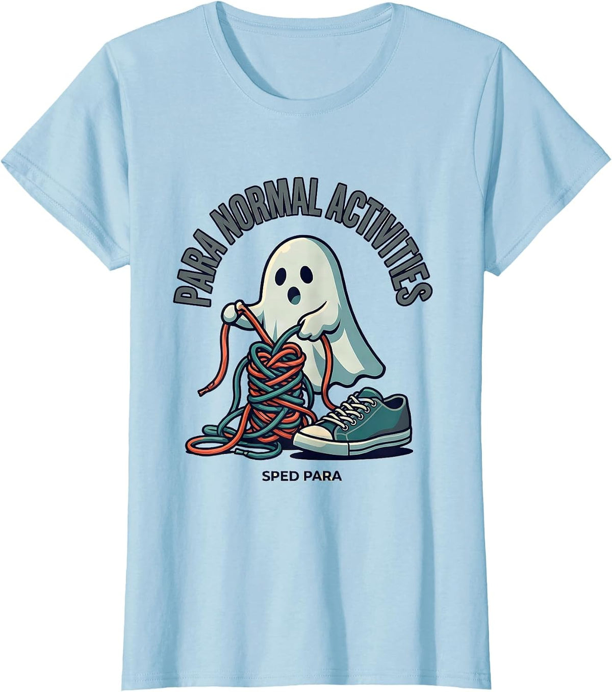 Para Normal Activities SPED Para Ghost Halloween Teacher T-Shirt - Baby Blue