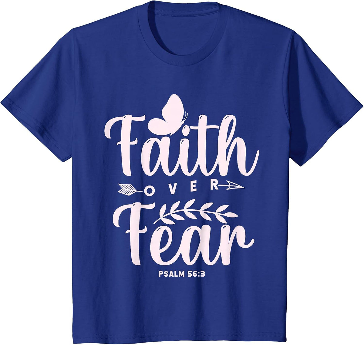 Christian Bible Verse Faith Over Fear T-Shirt - Royal Blue