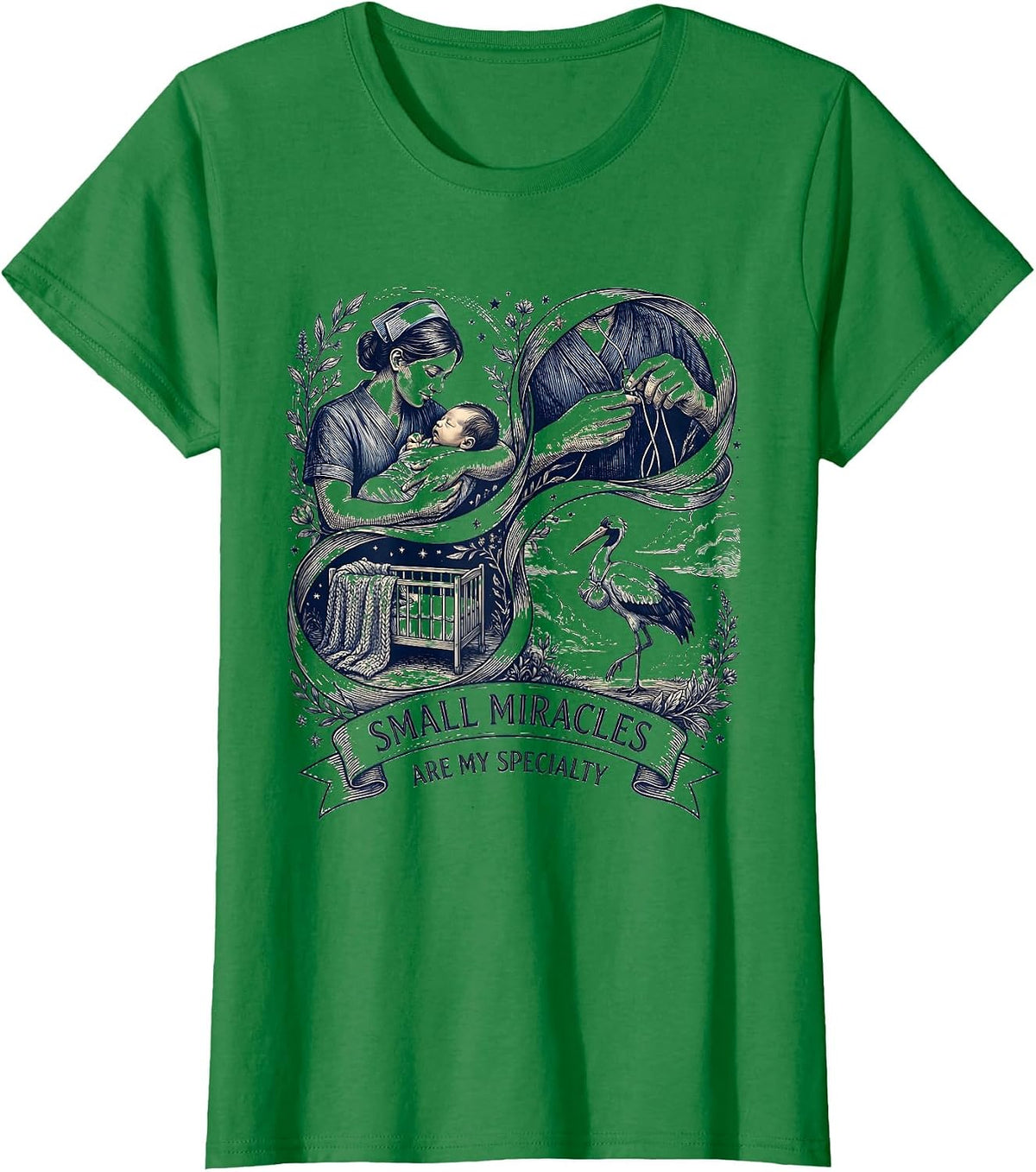 Women's Small Miracles Are My Specialty NICU Nurse Design T-Shirt - Kelly Green