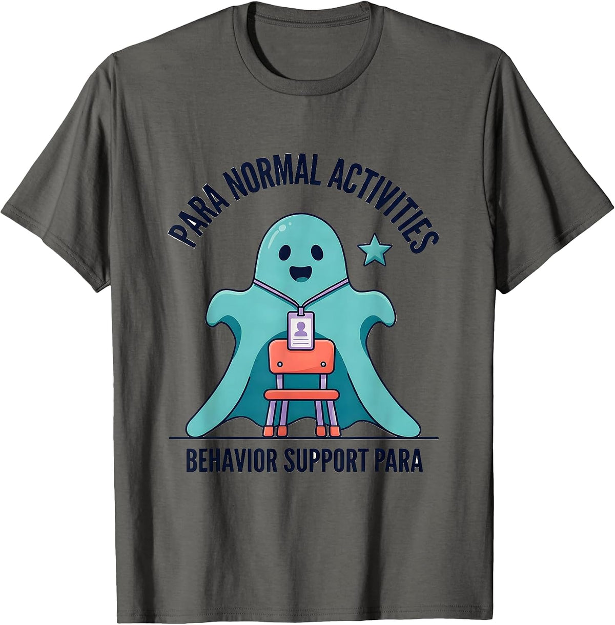 Para Normal Activities Behavior Support Para T-Shirt - Asphalt Grey