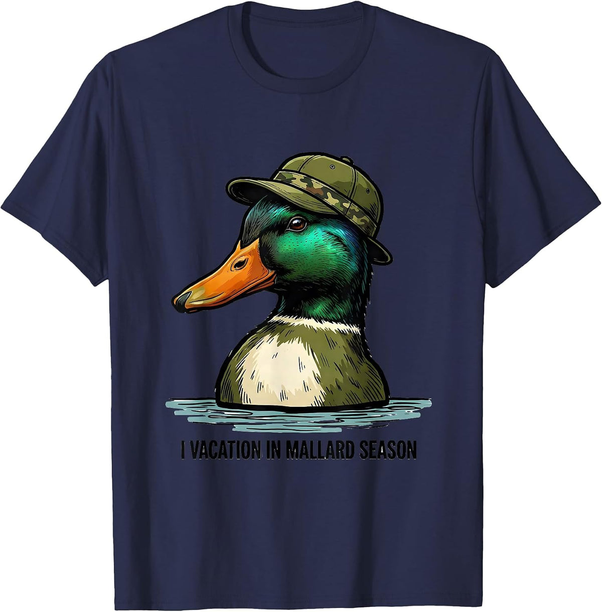 Men's I Vacation In Mallard Season Vintage Hunting Season Gift T-Shirt - Navy Blue