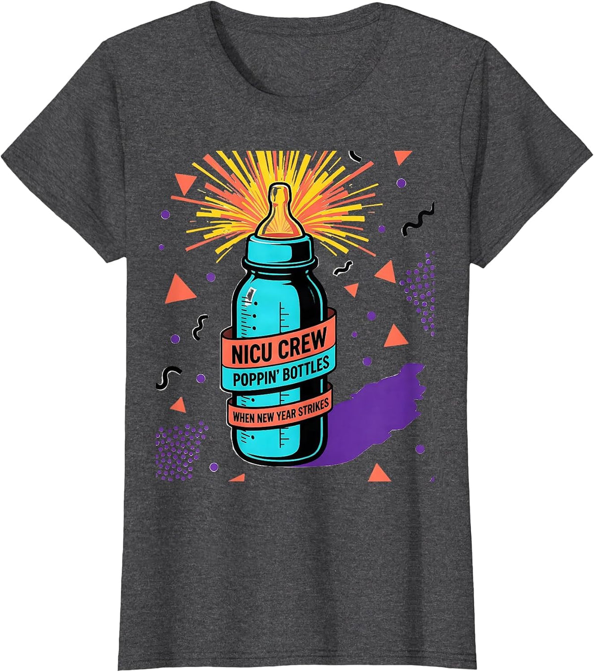 Women's NICU Crew Poppin' Bottles When New Year Strikes Humor T-Shirt - Dark Heather Grey