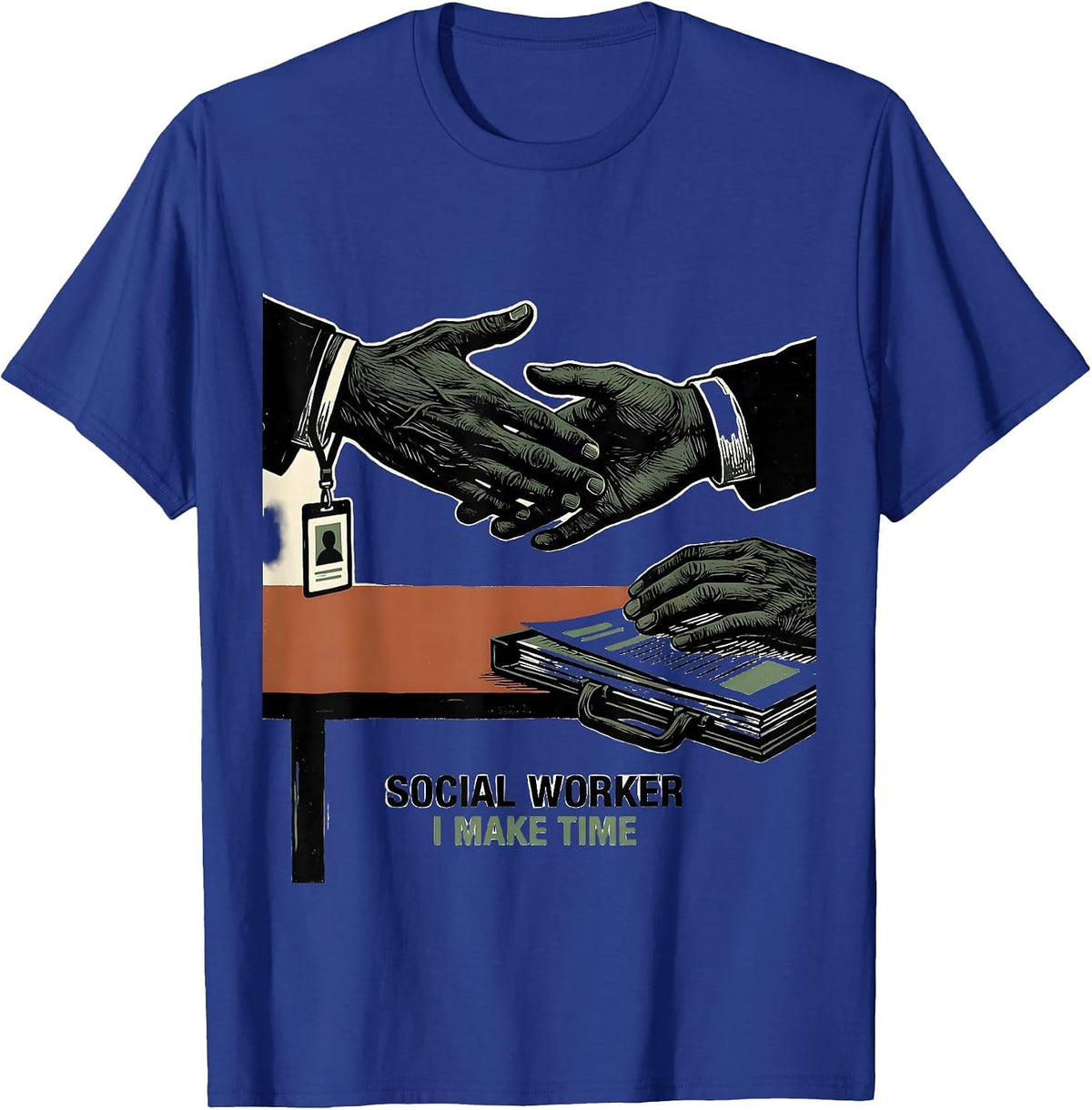 Men's Social Worker I Make Time Linocut Retro Profession Humor T-Shirt - Royal Blue