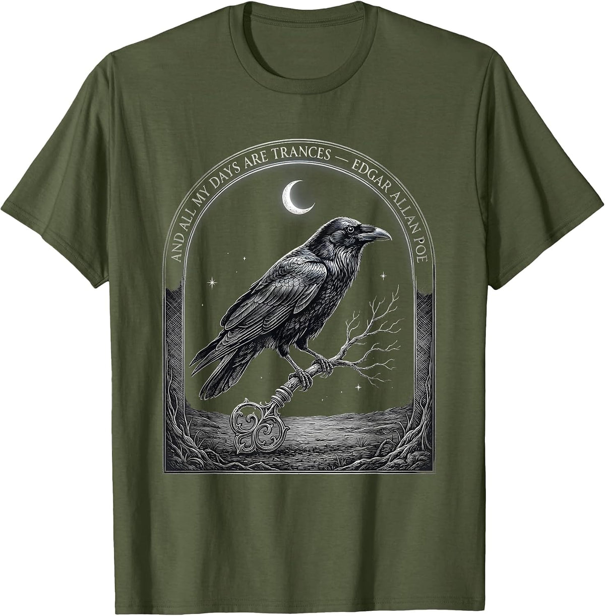 And All My Days Are Trances Edgar Allan Poe Gothic T-Shirt - Olive Green
