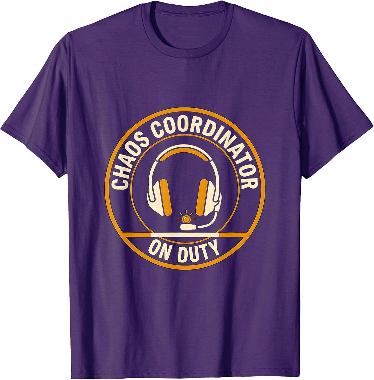 Men's Chaos Coordinator On Duty Funny Sarcastic Parent Teacher T-Shirt - Purple