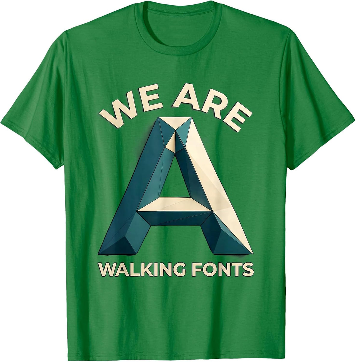 Men's We Are Walking Fonts Group Costume Typography T-Shirt - Kelly Green