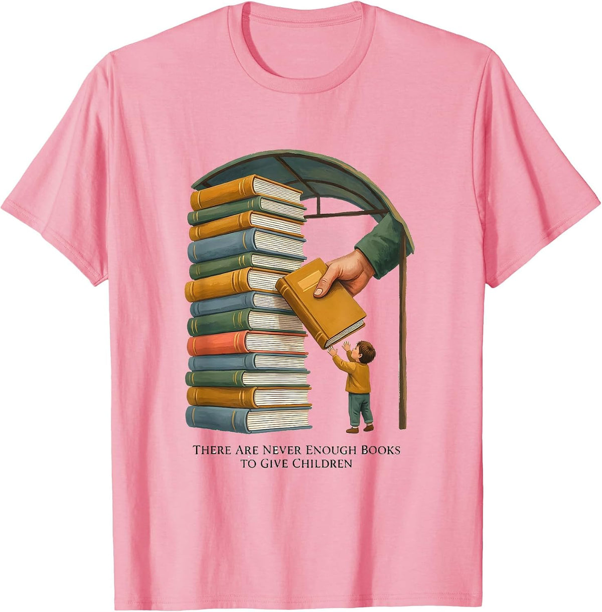 Men's There Are Never Enough Books To Give Children Teacher T-Shirt - Pink