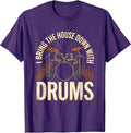 Men's I Bring The House Down With Drums Funny Drummer T-Shirt - Purple