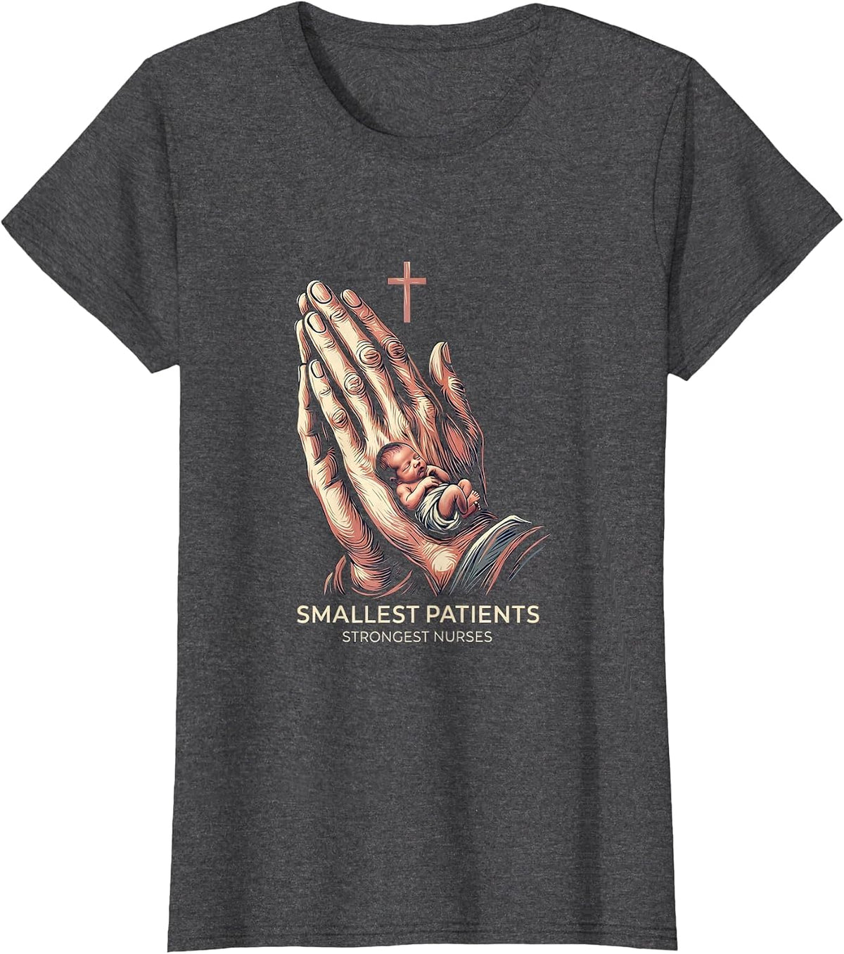 Women's Smallest Patients Strongest Nurses NICU Design T-Shirt - Dark Heather Grey