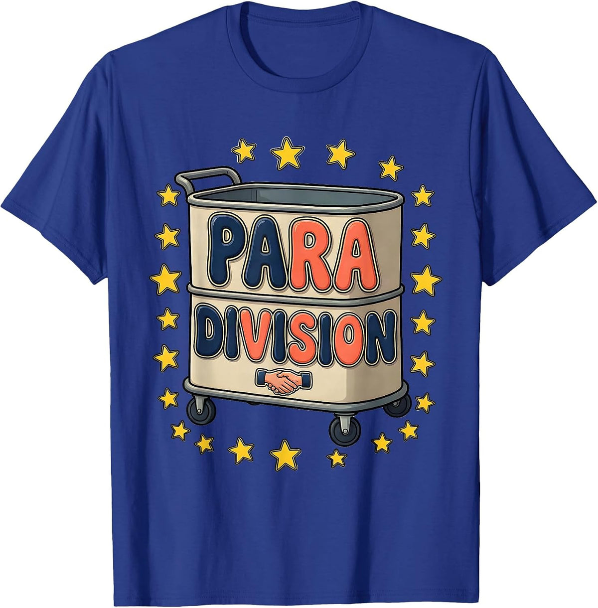 Para Division Custom Teacher Paraeducator Appreciation Back T-Shirt - Royal Blue