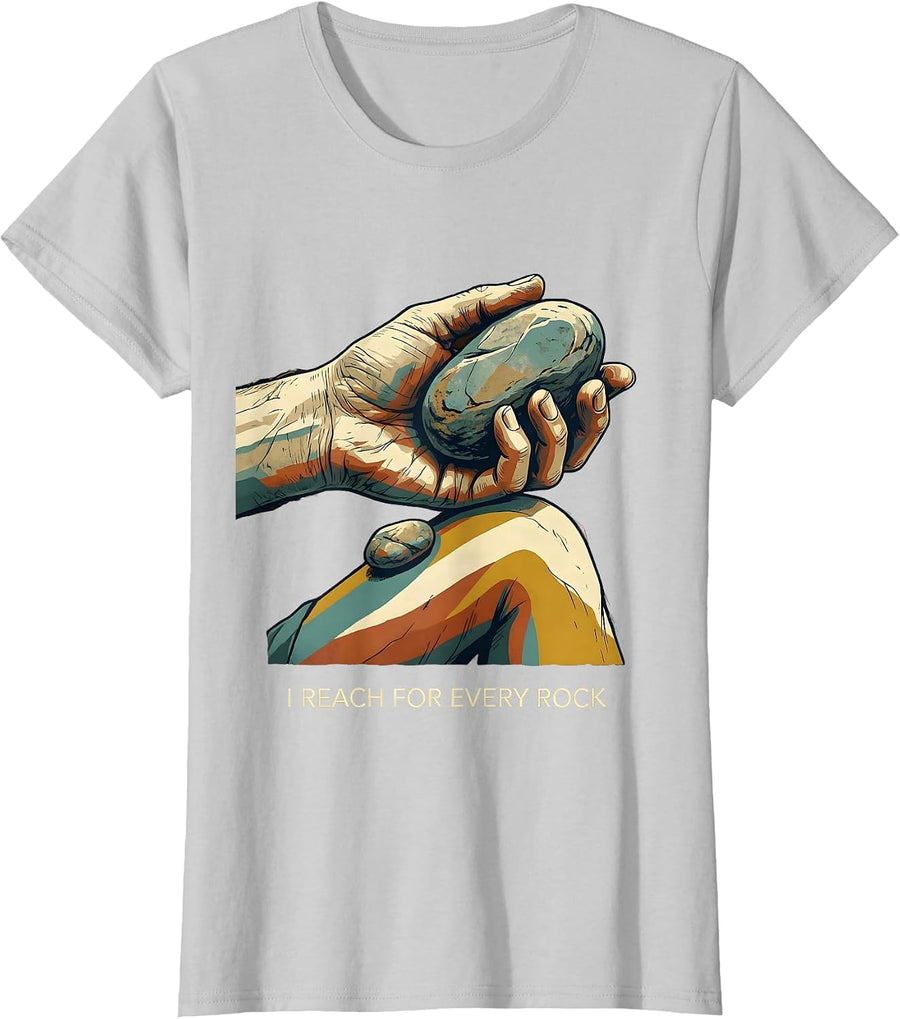 Women's I Reach For Every Rock Funny Geology Rock Collector T-Shirt - Silver Grey