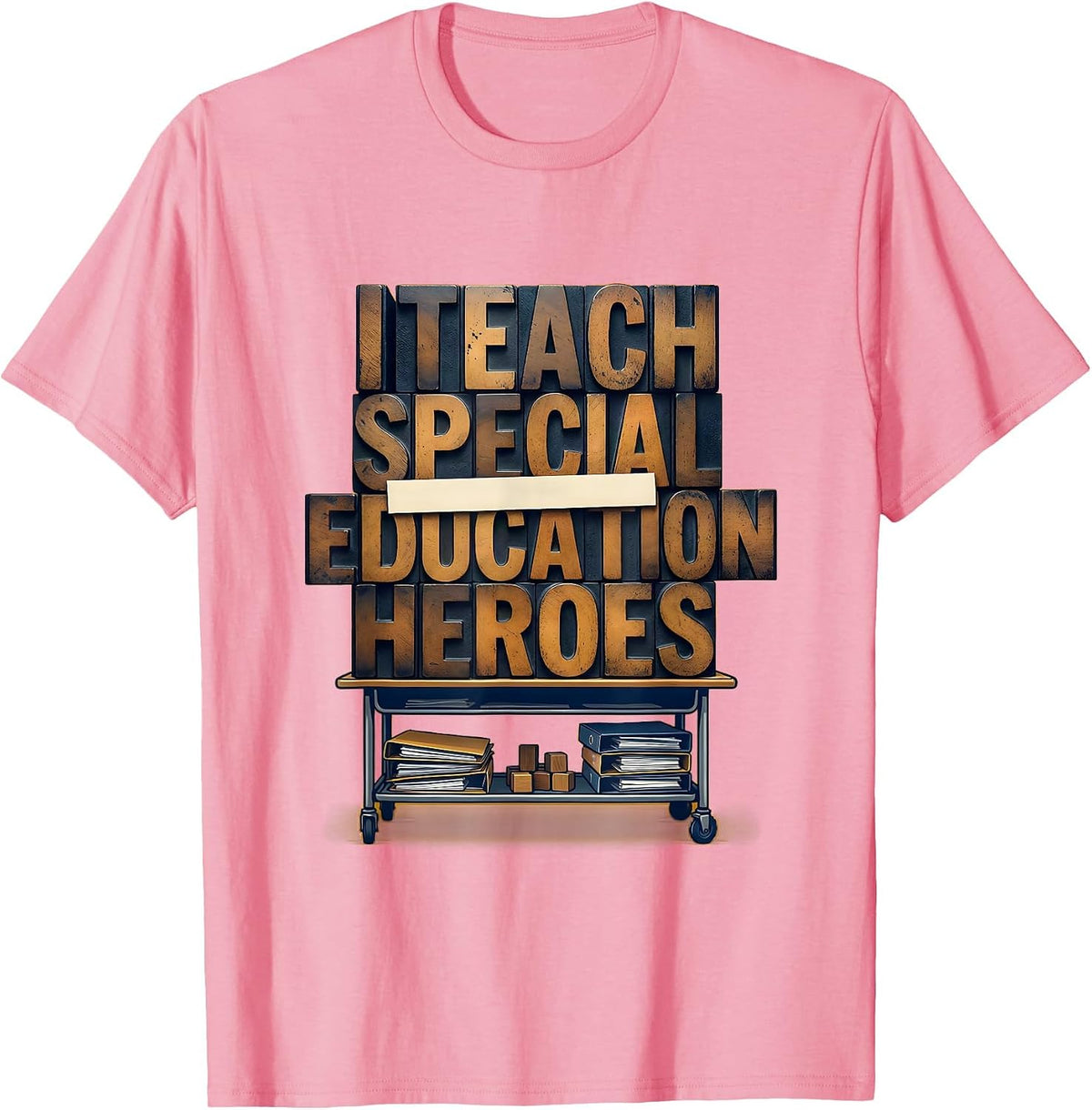 Men's I Teach Special Education Heroes Funny Teacher Classroom T-Shirt - Pink