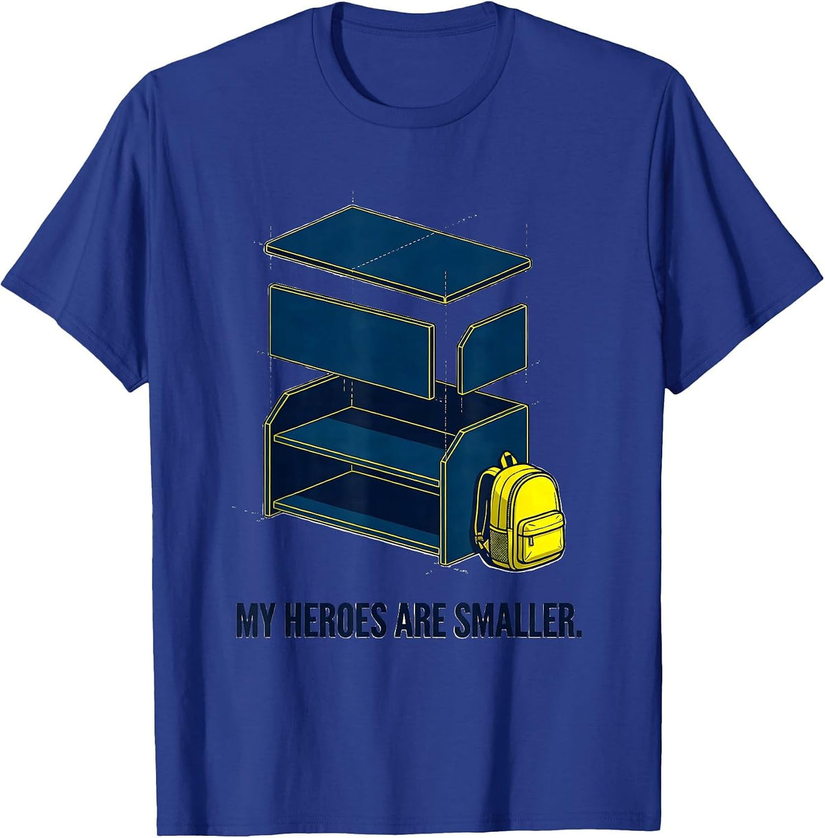 My Heroes Are Smaller Funny Teacher Superhero Stencil T-Shirt - Royal Blue