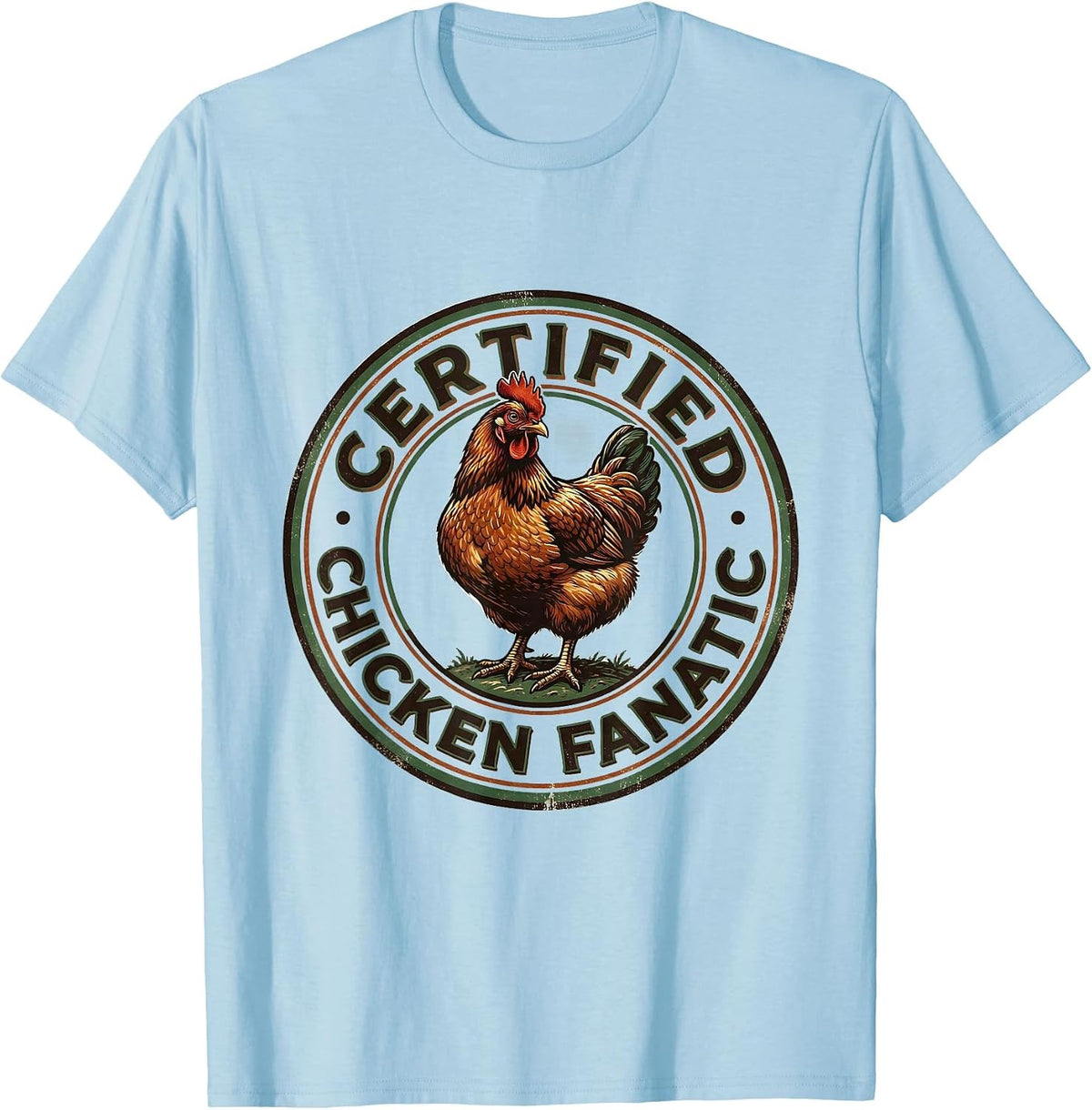 Men's Certified Chicken Fanatic Vintage Funny Chicken Lover Gag T-Shirt - Baby Blue