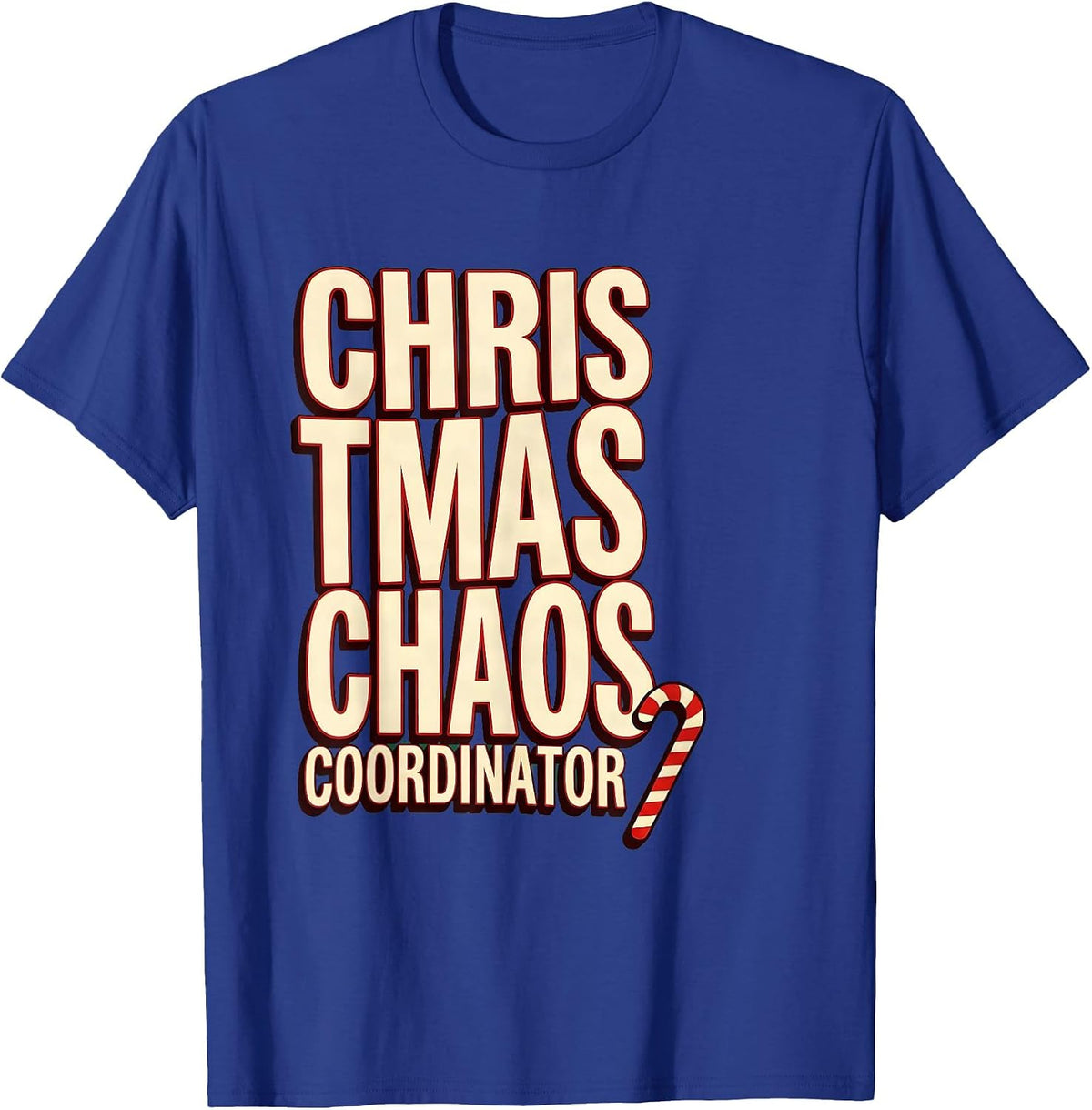 Men's Christmas Chaos Coordinator Funny Matching Couples His T-Shirt - Royal Blue