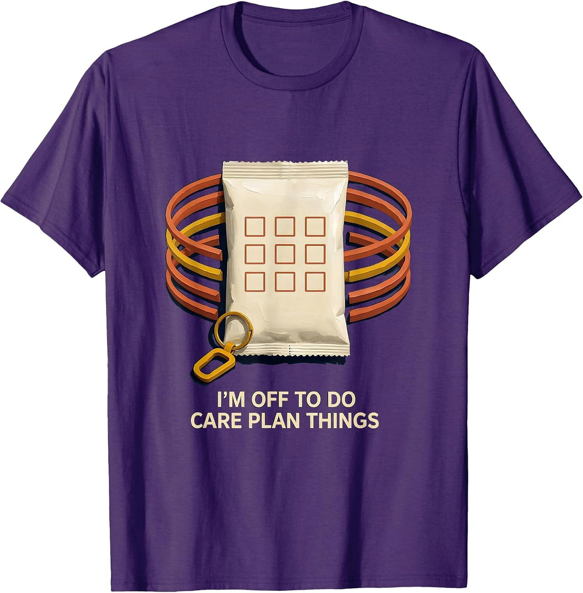 I'm Off To Do Care Plan Things Funny Social Worker LCSW T-Shirt - Purple