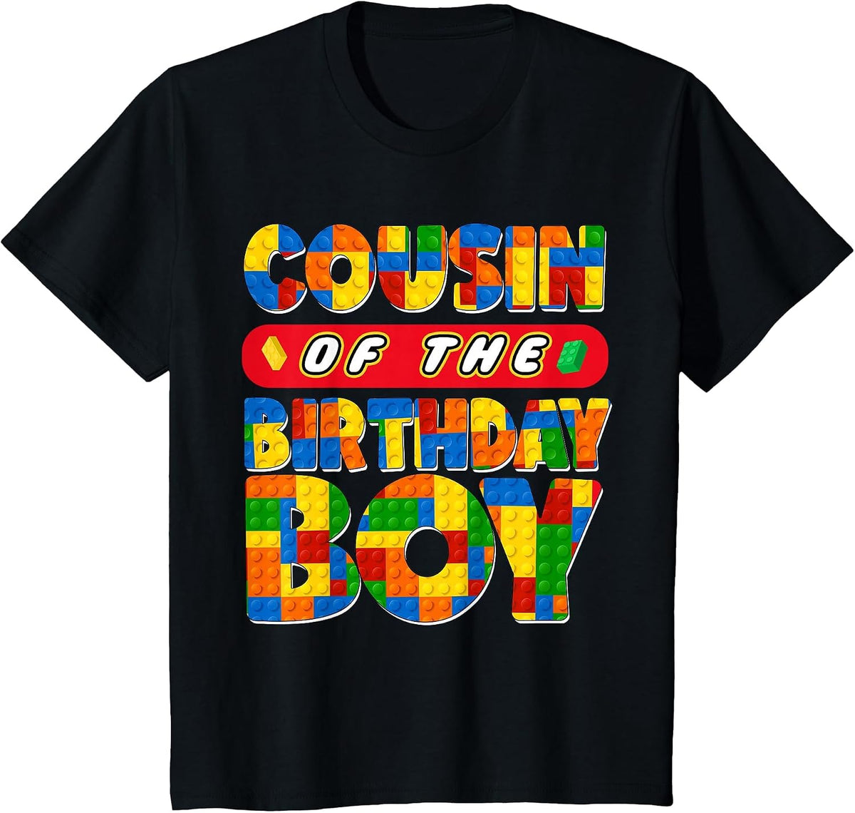 Cousin Birthday Boy Building Bricks Family Party Decor T-Shirt - Black