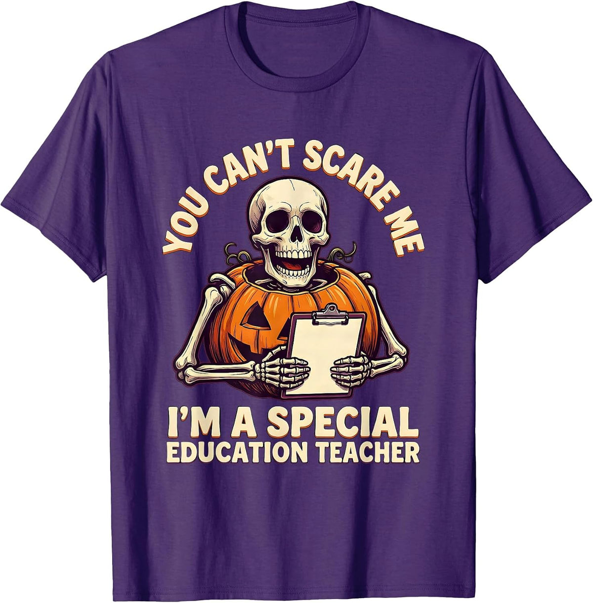 Men's You Can't Scare Me I'm a Special Education Teacher Funny T-Shirt - Purple