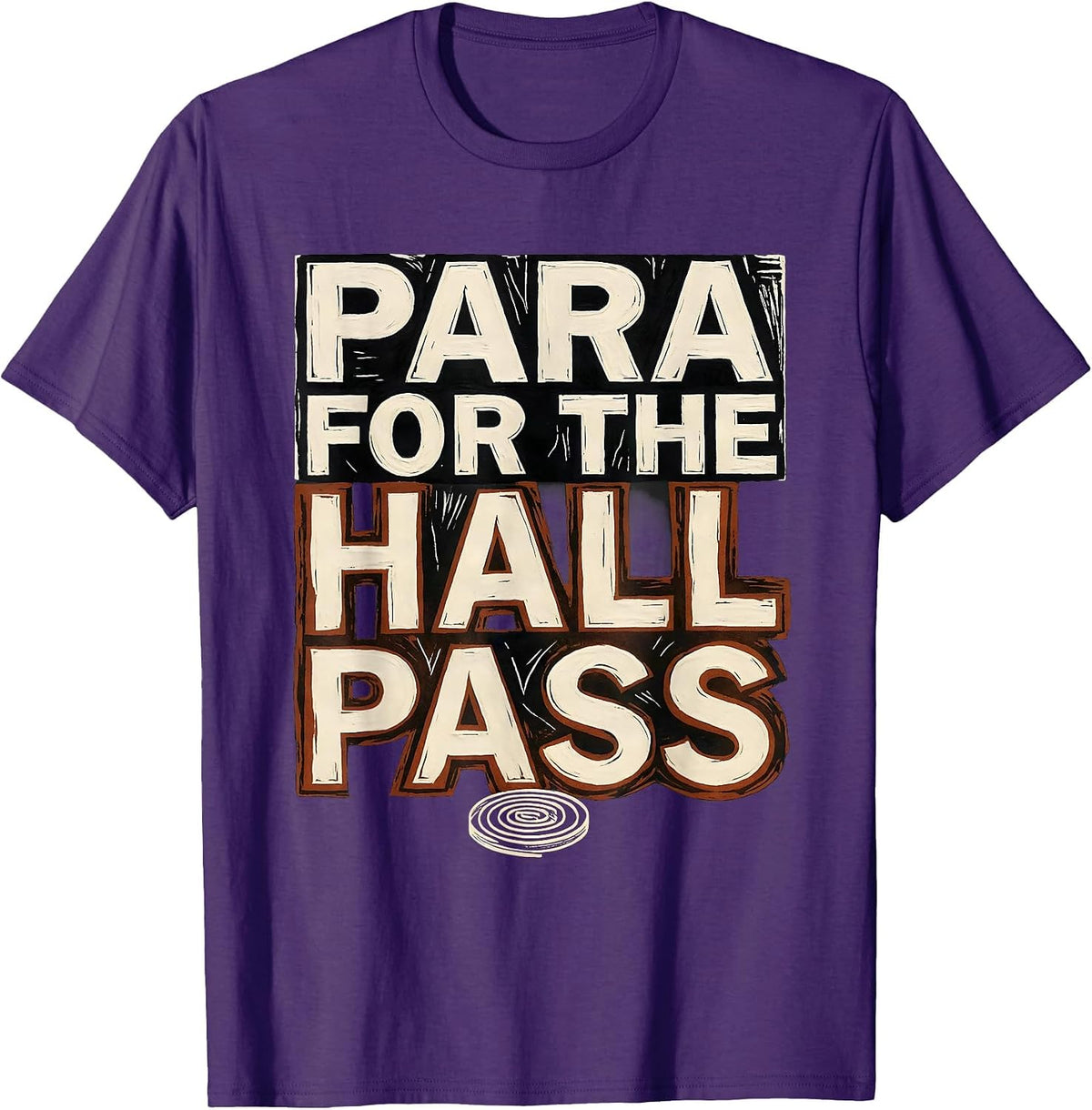 Men's Para For The Hall Pass Funny Paraprofessional Back To School T-Shirt - Purple