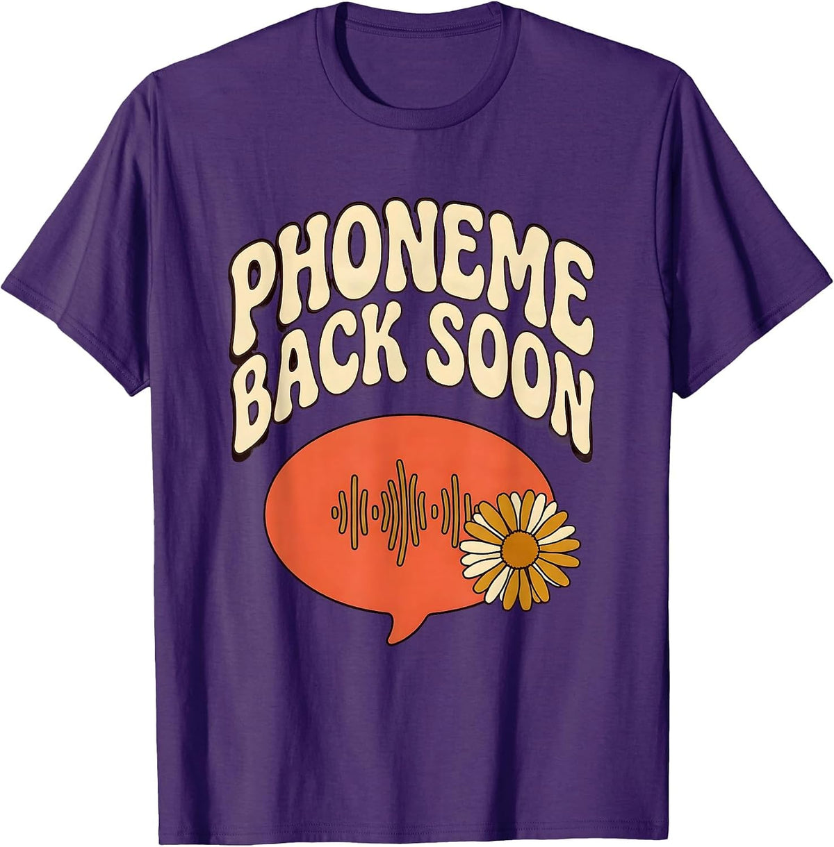 Phoneme Back Soon Retro Daisy Flower Speech Language T-Shirt - Purple