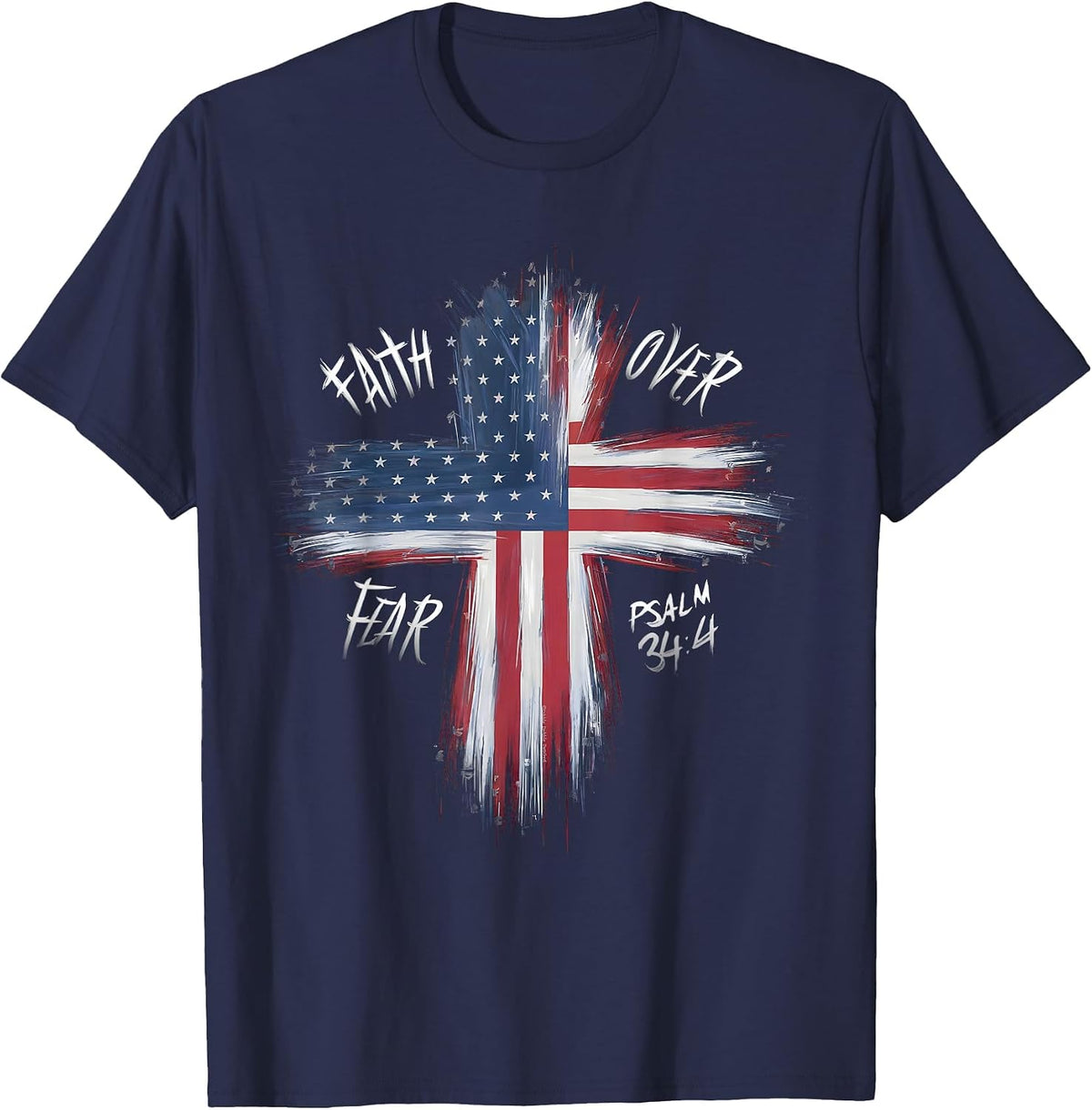 Patriotic USA American Flag Faith Over Fear Prayer T-Shirt - Navy Blue
