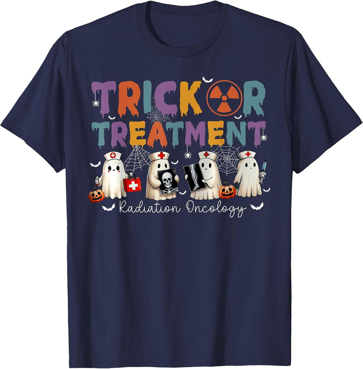 Trick Or Treatment Radiation Oncology Halloween Rad Therapy T-Shirt - Navy Blue