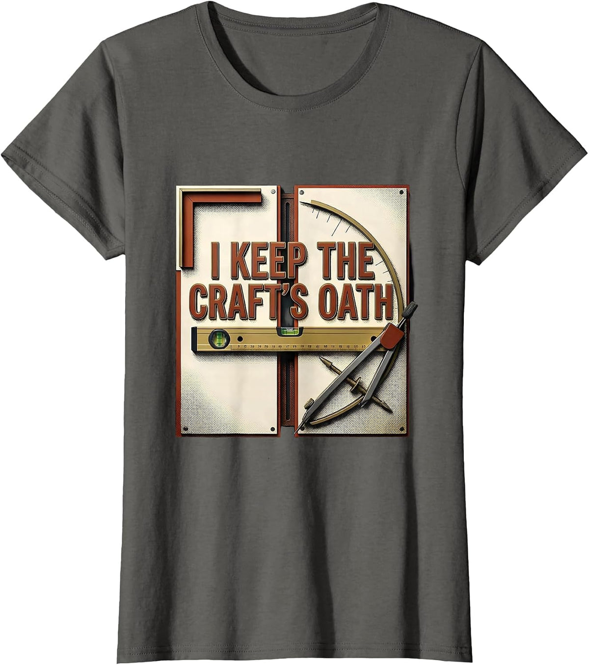 Women's I Keep The Craft's Oath Freemason Masonic Brotherhood Pride T-Shirt - Asphalt Grey