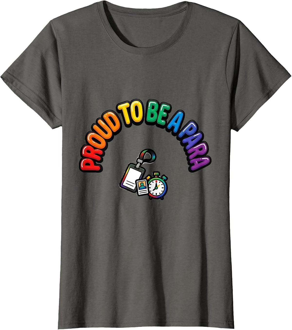 Women's Proud To Be A Para Funny Paraprofessional Paraeducator Gift T-Shirt - Asphalt Grey