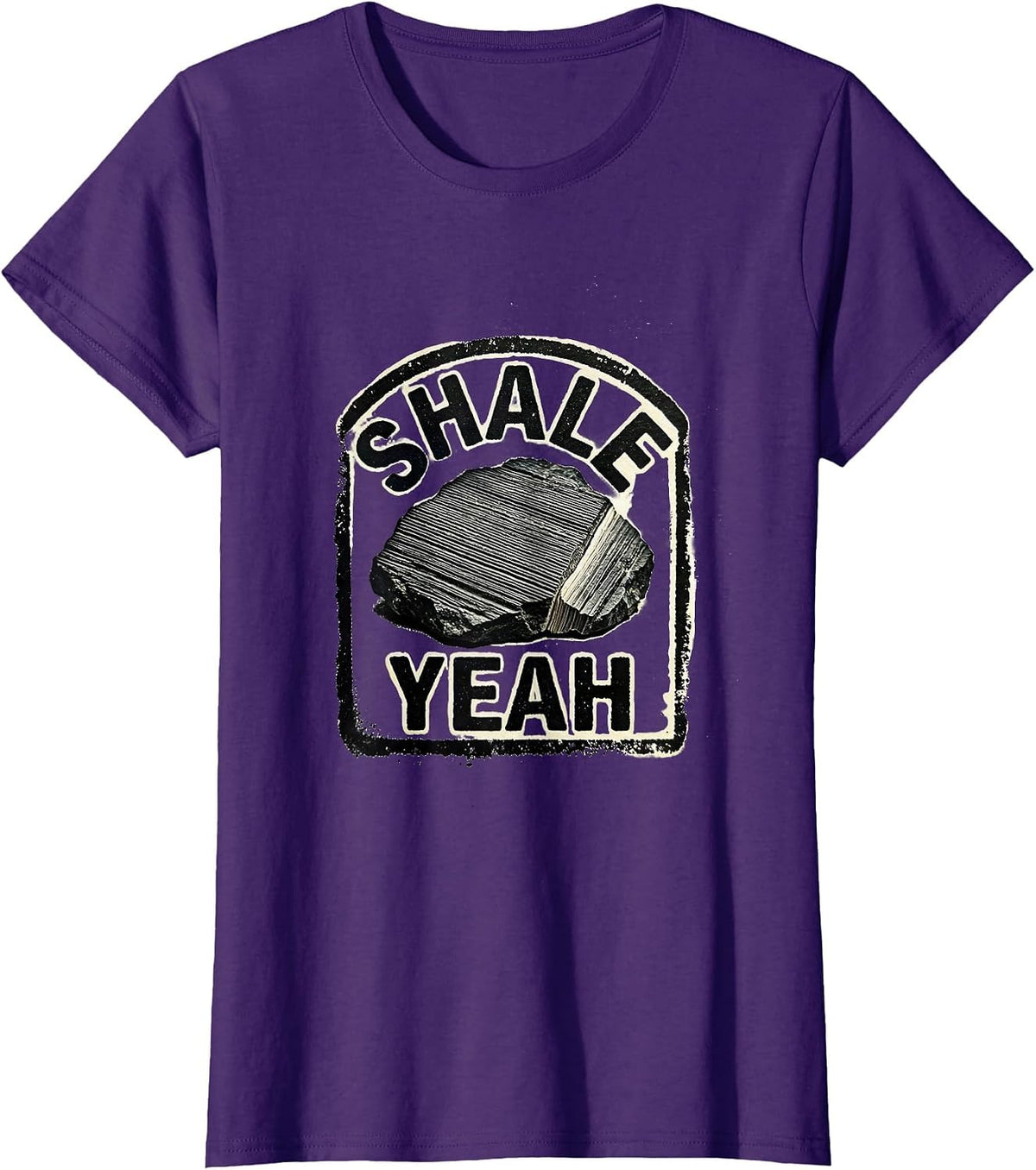 Women's Shale Yeah Funny Rock Collector Geologist Humor T-Shirt - Purple